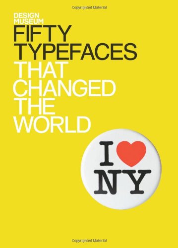 Fifty Typefaces that Changed the World