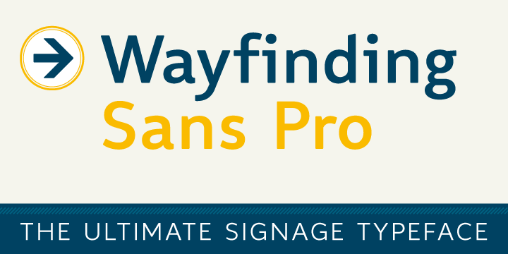 Wayfinding Sans Pro
